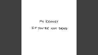 If You're Not Dead