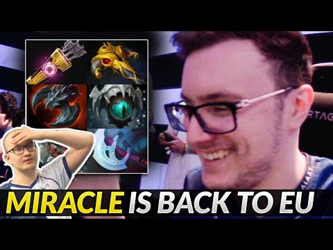 Miracle- was back to EU - R.I.P Matumbaman IO carry