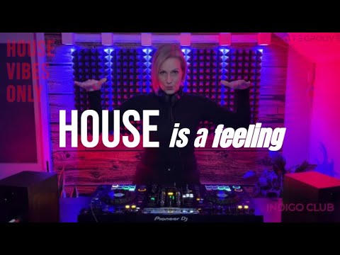 House is a Feeling - Indigo Club #1