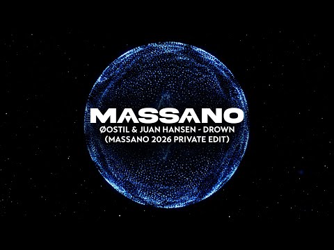 Øostil & Juan Hansen - Drown (Massano 2026 Private Edit)