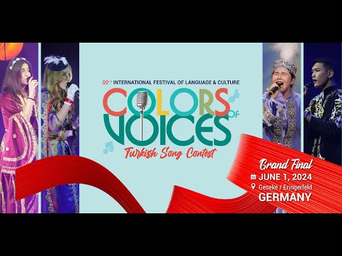 IFLC “Colors of Voices” Turkish Song Contest 2024 - Grand Final - ⏰ 19:00 - Live Stream - Germany