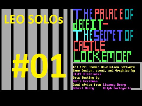 LEO SOLOs The Palace of Deceit - Part 1 - Hey Bufford