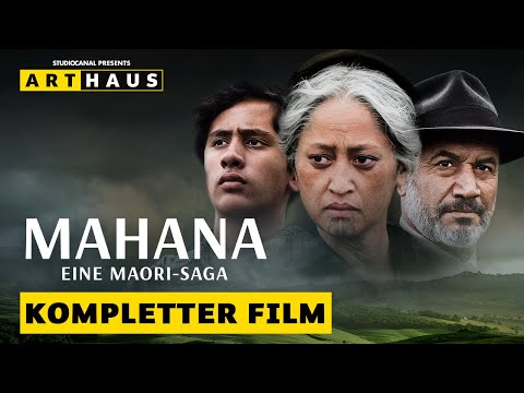 MAHANA - EINE MAORI SAGA | Kompletter Film | Deutsch