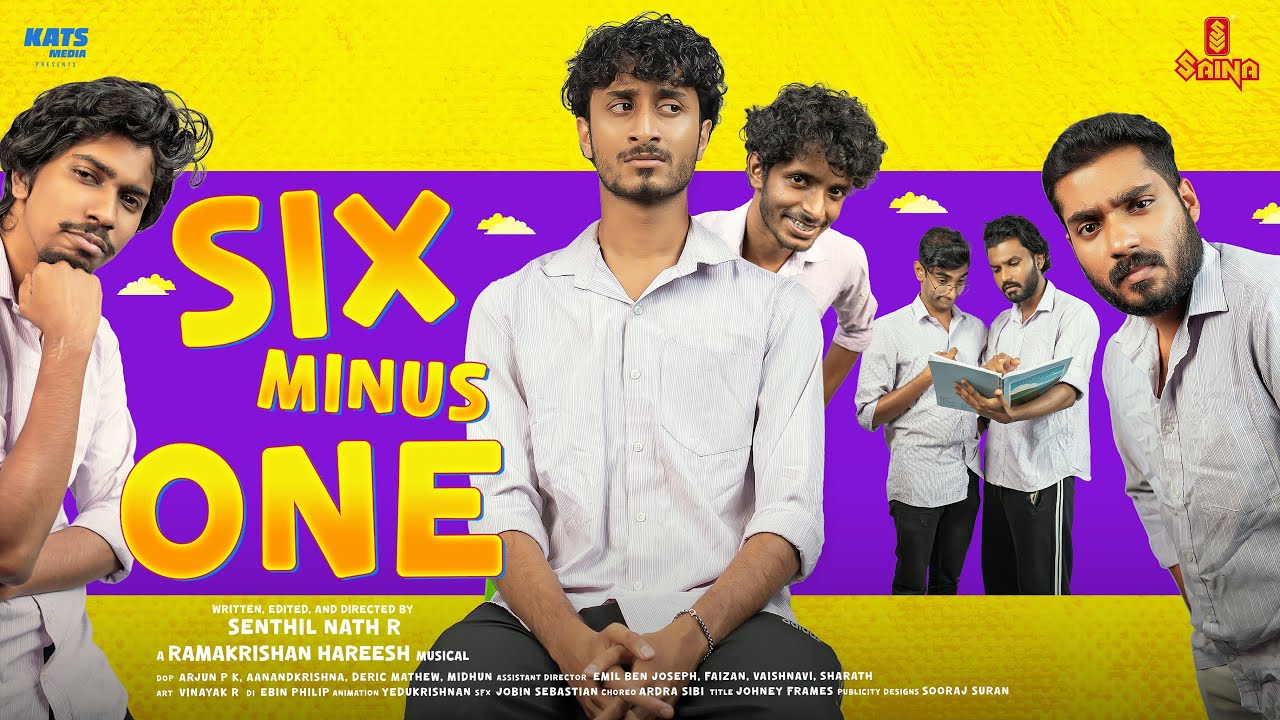 SIX MINUS ONE Short FIlm | Senthil Nath R | Harisivaram | Arjyou | Aparna | Kats Media
