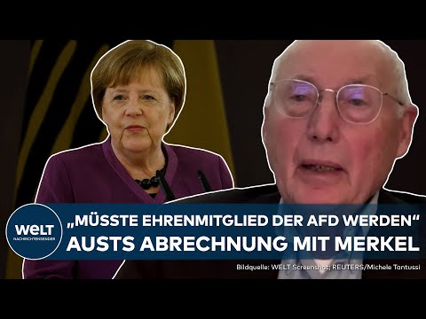 ANGELA MERKEL: "Müsste Ehrenmitglied der AFD werden!" Stefan Austs Abrechnung mit der Ex-Kanzlerin