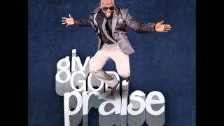 Michael Raymond - Give God Praise