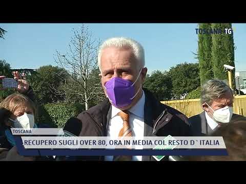 2021-04-10 TOSCANA - RECUPERO SUGLI OVER 80, ORA IN MEDIA COL RESTO D'ITALIA