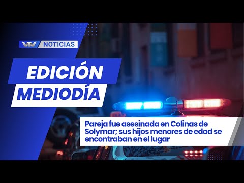 ⁠Pareja fue asesinada en Colinas de Solymar; sus hijos menores de edad se encontraban en el lugar