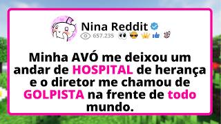 Minha AVÓ me deixou um andar de HOSPITAL de herança — e o diretor me chamou de GOLPISTA na frente...