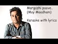 Margazhi Poove Karaoke Lyrics May Maadham A R Rahman High Quality