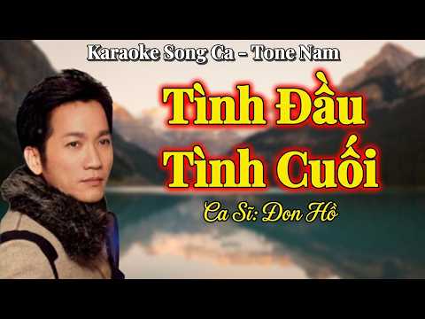 203. Tình Đầu Tình Cuối