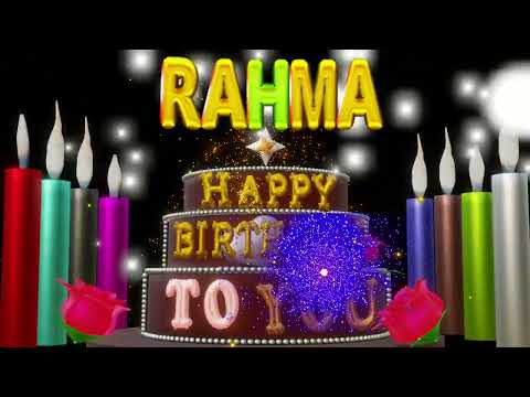 Rahma Happy Birthday Song|Happy Birthday To You #rahma#happy #birthday #toyou #love