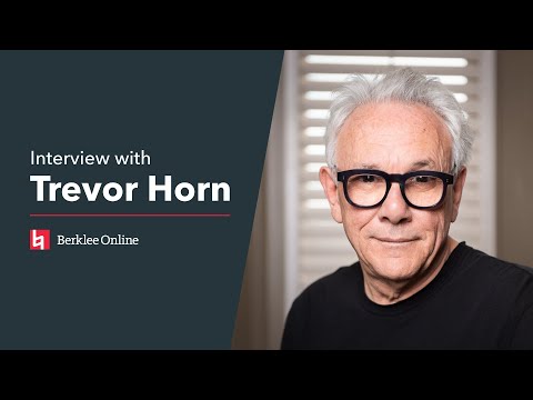 Trevor Horn: Berklee Online Interview Series with Prince Charles Alexander