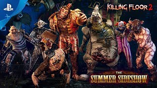 Killing Floor 2 - Summer Sideshow Trailer | PS4