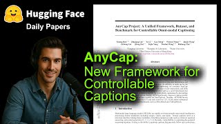 AnyCap: New Framework for Controllable Captions
