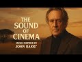 The Sound Of Cinema Romantic Movie Music Inspired By John Barry