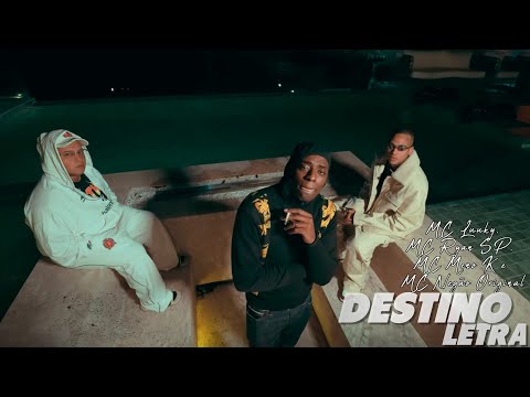 MC Luuky, MC Ryan SP, MC Meno K e MC Negão Original – DESTINO (Clipe com Letra Oficial)