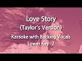 Love Story (Taylor's Version) (Lower Key -2) Karaoke with Backing Vocals
