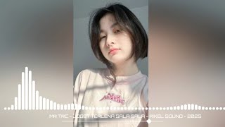 Download lagu TRC - JOGET ‼️ TERLENA SALA SALA (RIKEL SOUND) Mr Adam REMIX mp3 Download lagu TRC - JOGET ‼️ TERLENA SALA SALA (RIKEL SOUND) Mr Adam REMIX mp3