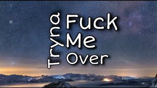 50 Cent - Tryna Fuck Me Over (ft. Post Malone) (Lyrics)