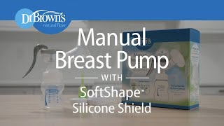 Dr. Brown’s Manual Breast Pump with SoftShape™ Silicone Shield