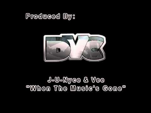 J-U-Nyce & Vee - When The Music's Gone (Produced By DaVerseCity)