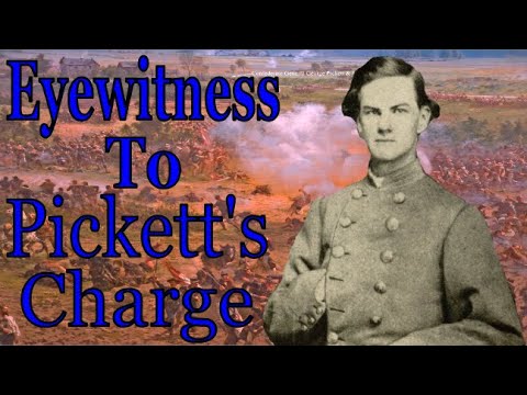 Eyewitness to Pickett's Charge