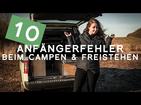 10 rookie mistakes in camping: beginners mistakes in van life and free standing