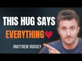 If A Man Hugs You Like This He S Emotionally Attached ️ Matthew Hussey