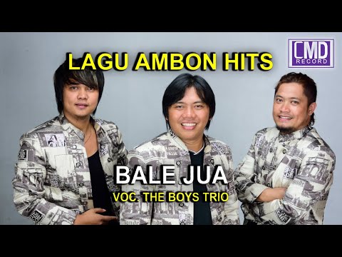 THE BOYS TRIO - BALE JUA