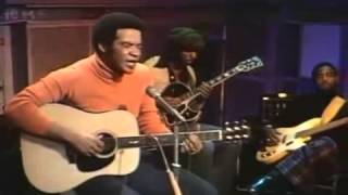 Bill Withers   Ain't No Sunshine