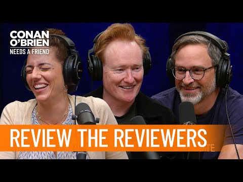 Conan's "Review The Reviewers" Segment Goes Off The Rails | Conan O’Brien Needs a Friend