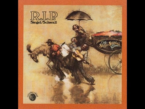 The Siegel-Schwall Band - R.I.P. Siegel-Schwall ( Full Album ) 1974