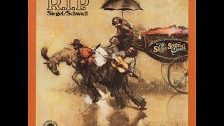 The Siegel-Schwall Band - R.I.P. Siegel-Schwall ( Full Album ) 1974