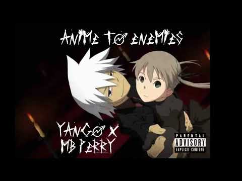 YangO x MB PerrY - AnimE 2 EnemieS (official audio)