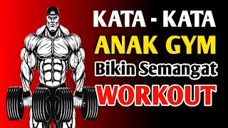 Download lagu KATA KATA ANAK GYM BIKIN KAMU SEMANGAT WORKOUT mp3