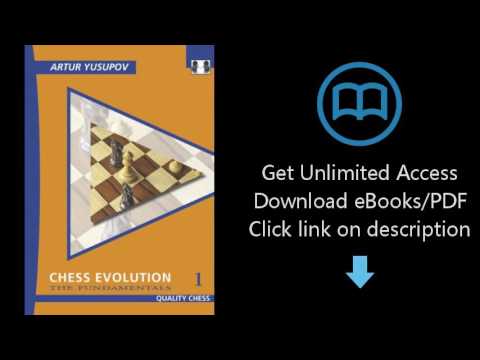 Download Chess Evolution 1: The Fundamentals (Yusupov's Chess School) PDF