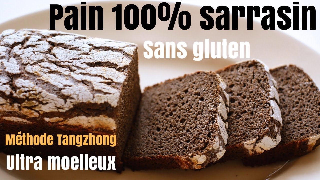 Pain 100 % sarrasin sans gluten ultra moelleux | Méthode Tangzhong