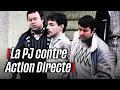 La PJ contre Action Directe