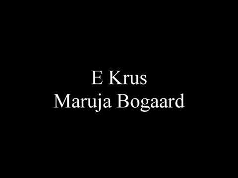 E Krus - Maruja Bogaard