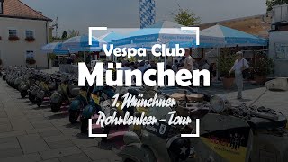 Vespa Club München | Vespa Oldtimerfreunde München | 1. Münchner Rohrlenker-Tour 2021