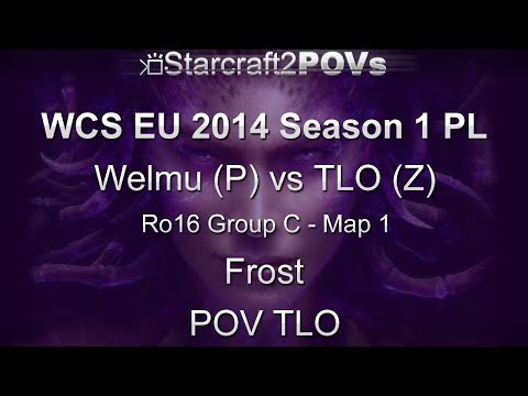 SC2 HotS - WCS EU 2014 S1 PL - Welmu vs TLO - Ro16 Group C - Map 1 - Frost - TLO