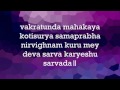 Ganesh Vandana - Vakratunda Mahakaya (with English text)