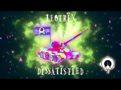 Leotrix - Dissatisfied