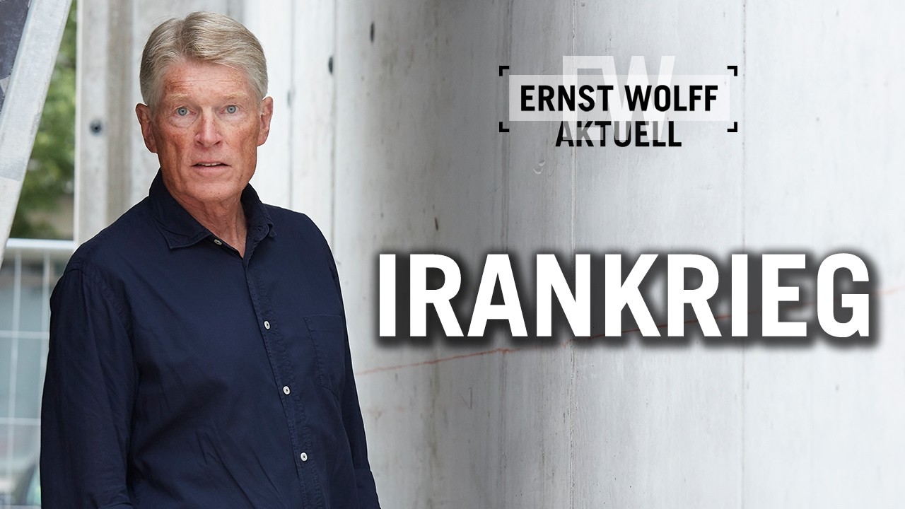 Irankrieg | Ernst Wolff Aktuell