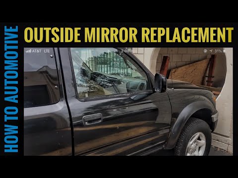 How to Replace the Passenger Side Mirror on a 2002 Toyota Tacoma
