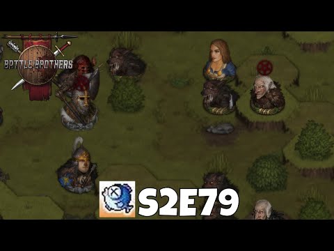 Battle Brothers - S2E79 Ladies and the Tramps - Lone Wolf WotN DLC