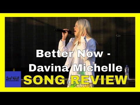 Better Now - Davina Michelle - (Reaction) The Second Shift Review