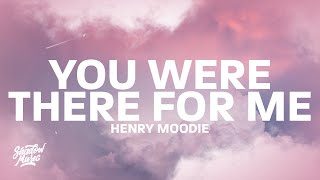 Download lagu Henry Moodie - You Were There For Me (Lyrics) mp3 Download lagu Henry Moodie - You Were There For Me (Lyrics) mp3