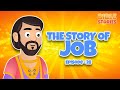The Story of Job |  Bible Stories for Kids | Episode 28